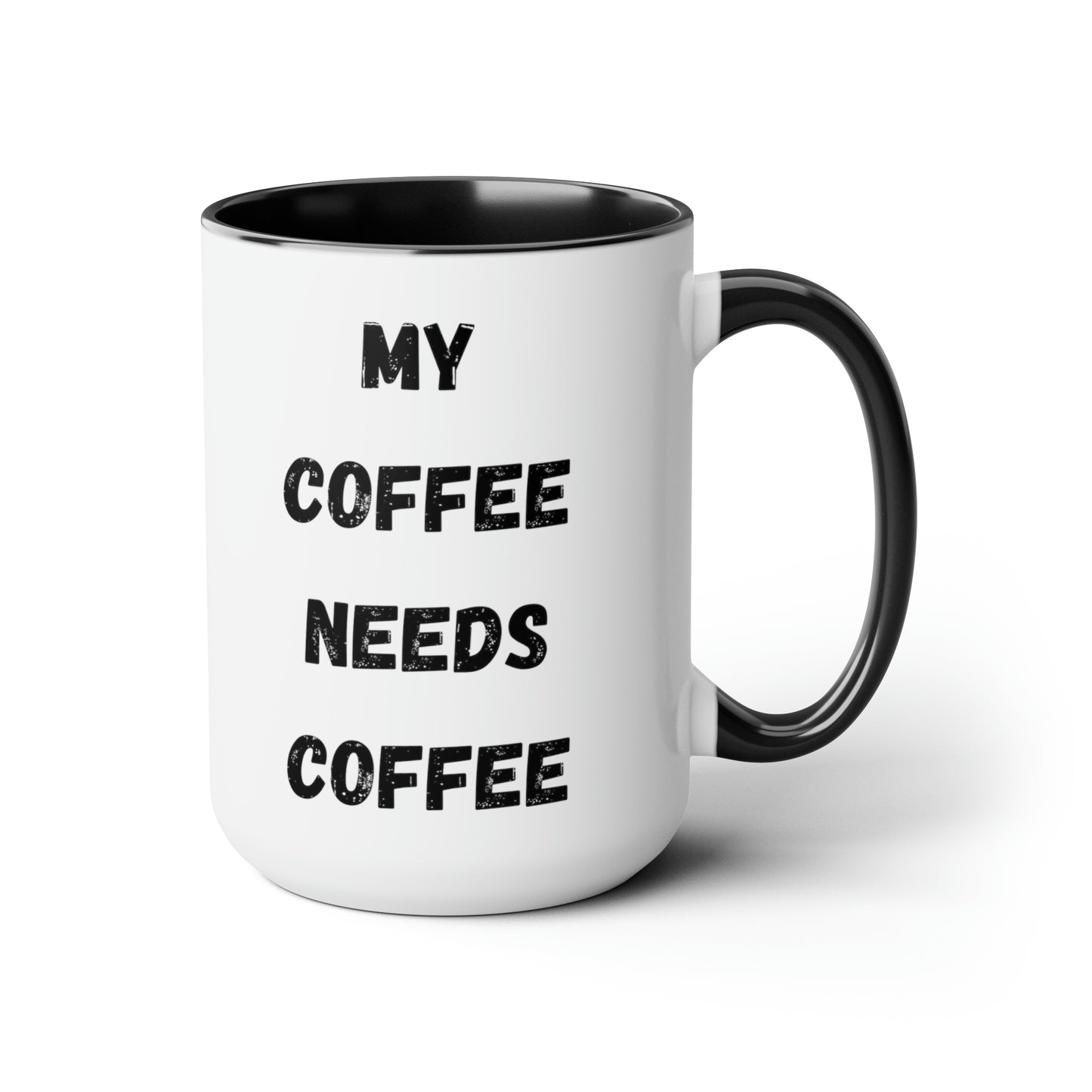 My Coffee Needs Coffee
