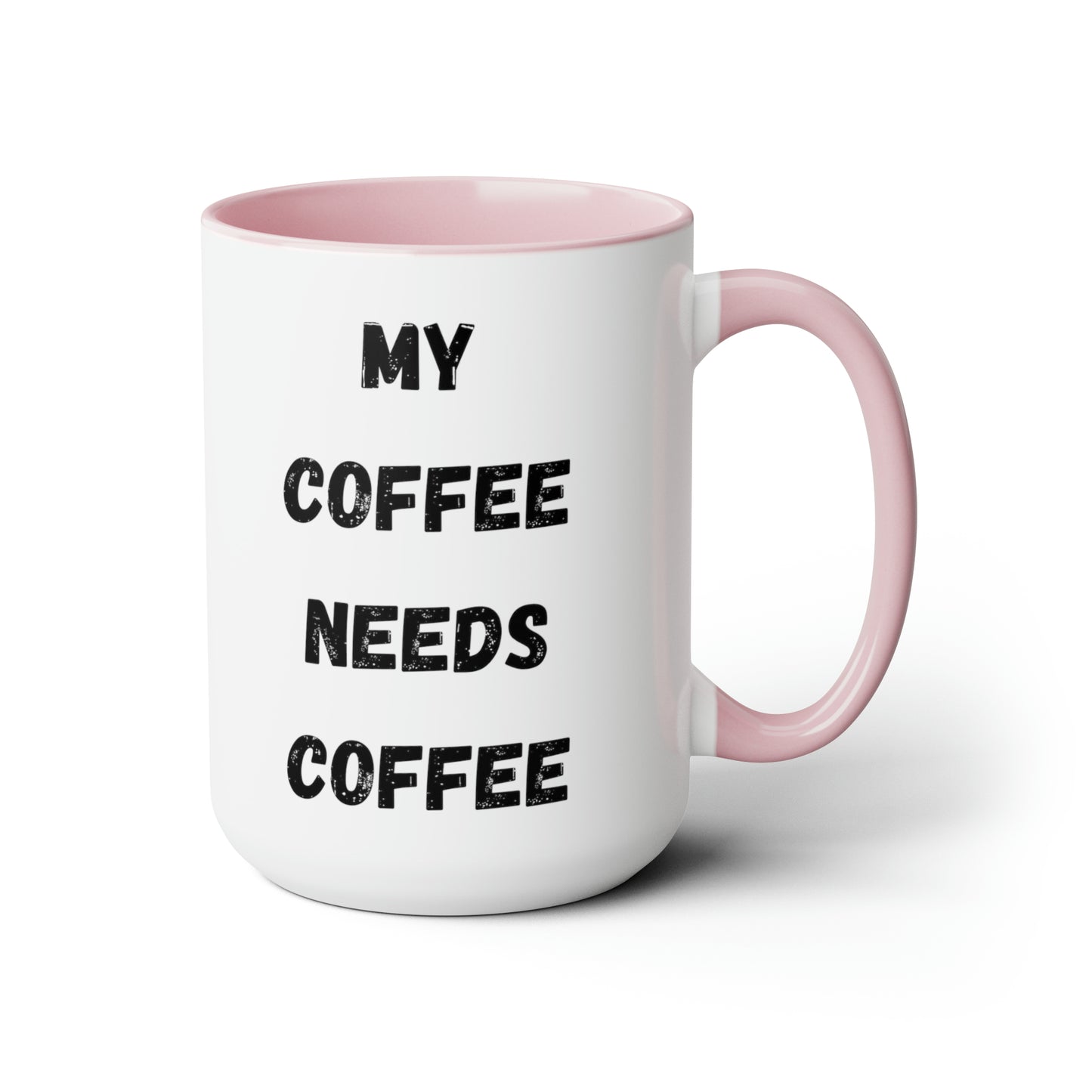 My Coffee Needs Coffee