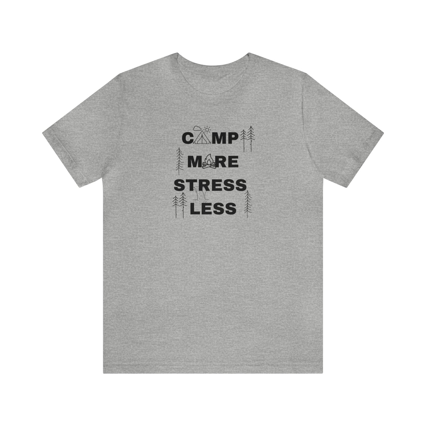 Camp More Stress Less Unisex Jersey Short Sleeve Tee