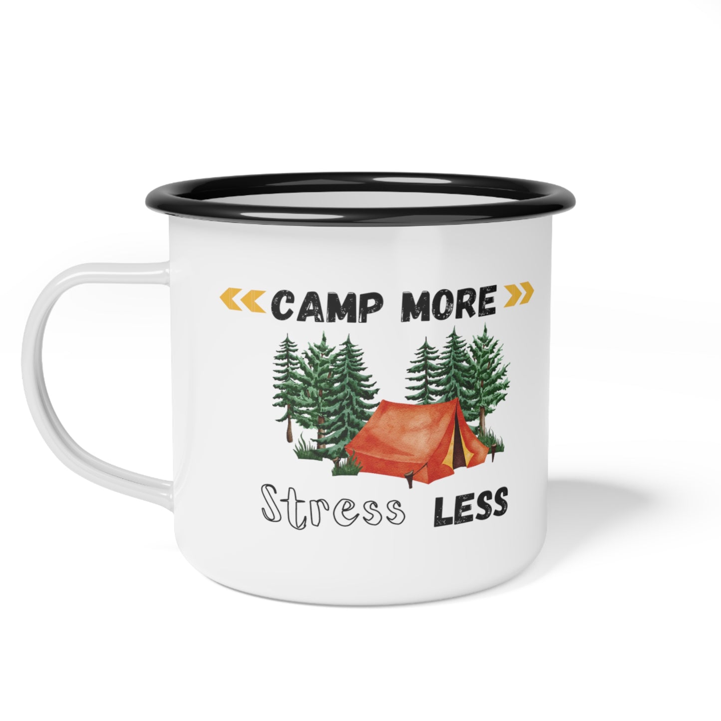 Camp More Stress Less Enamel Camp Cup