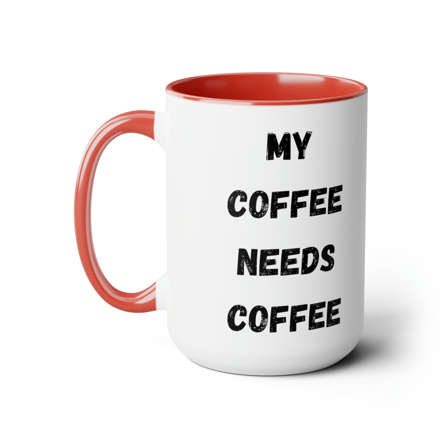 My Coffee Needs Coffee