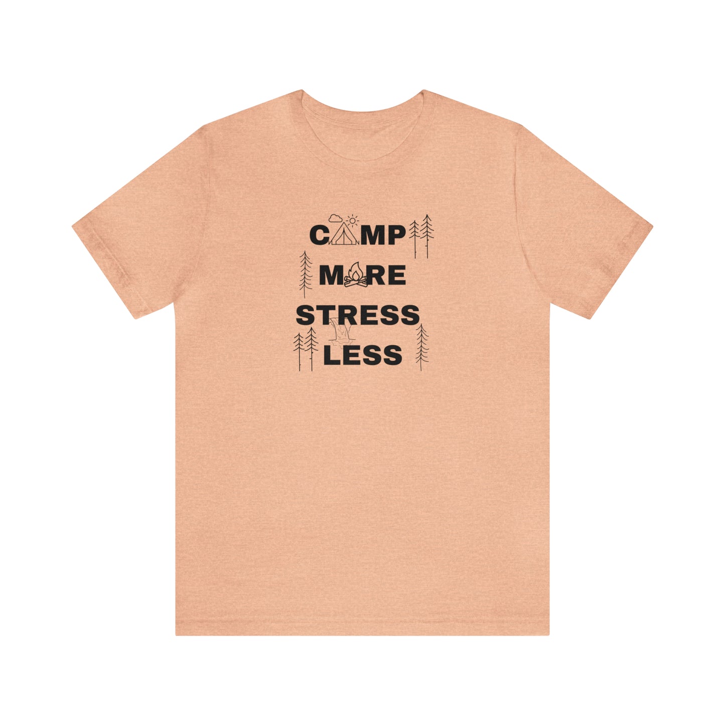 Camp More Stress Less Unisex Jersey Short Sleeve Tee