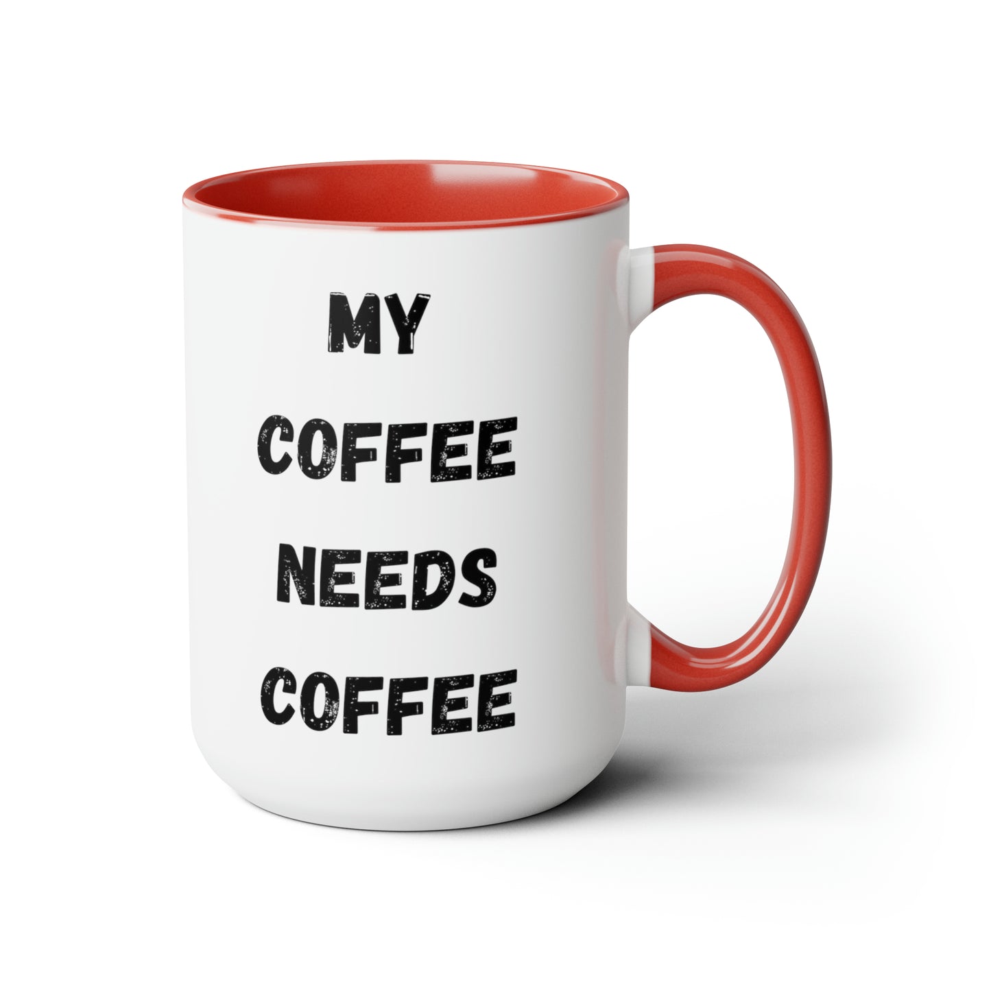 My Coffee Needs Coffee