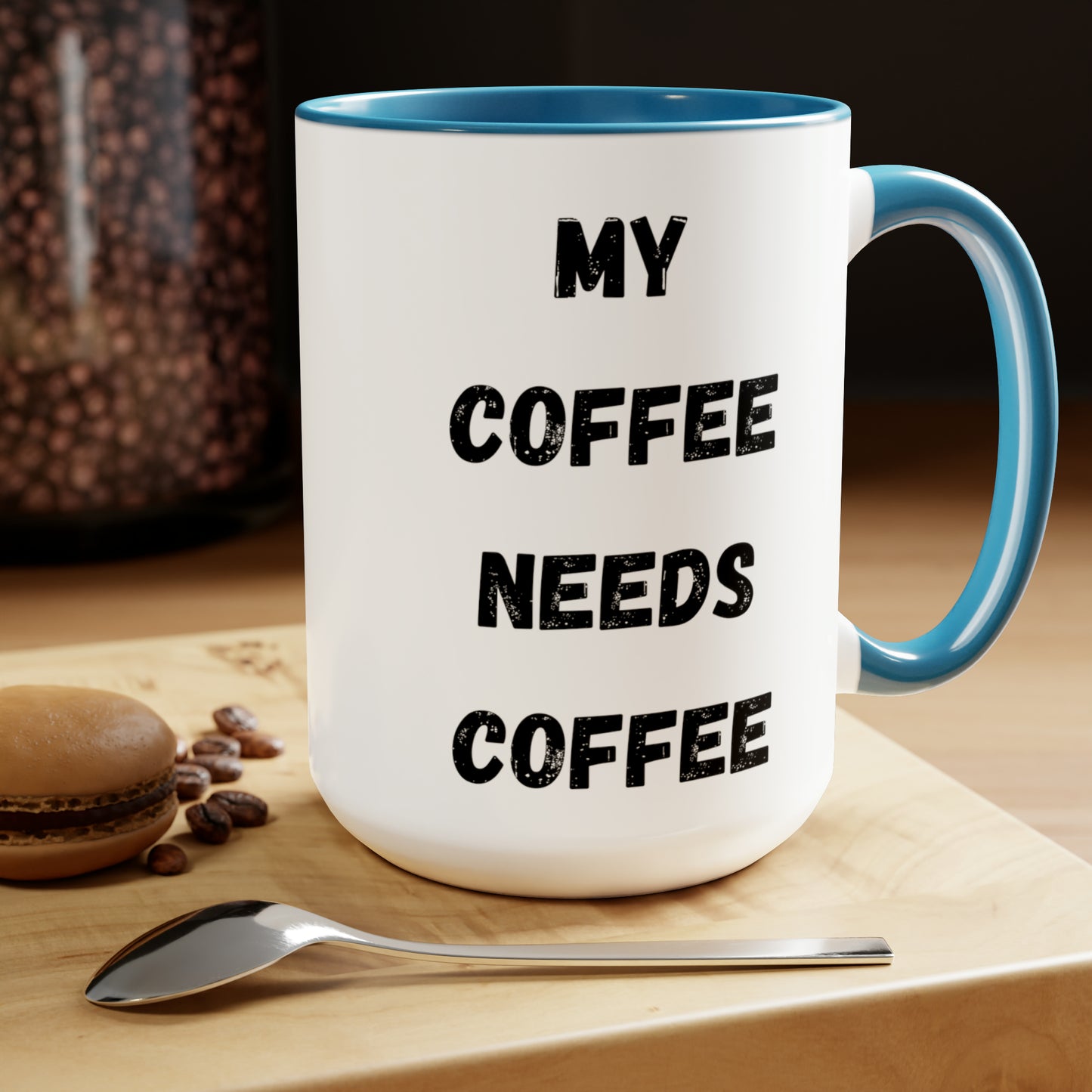 My Coffee Needs Coffee
