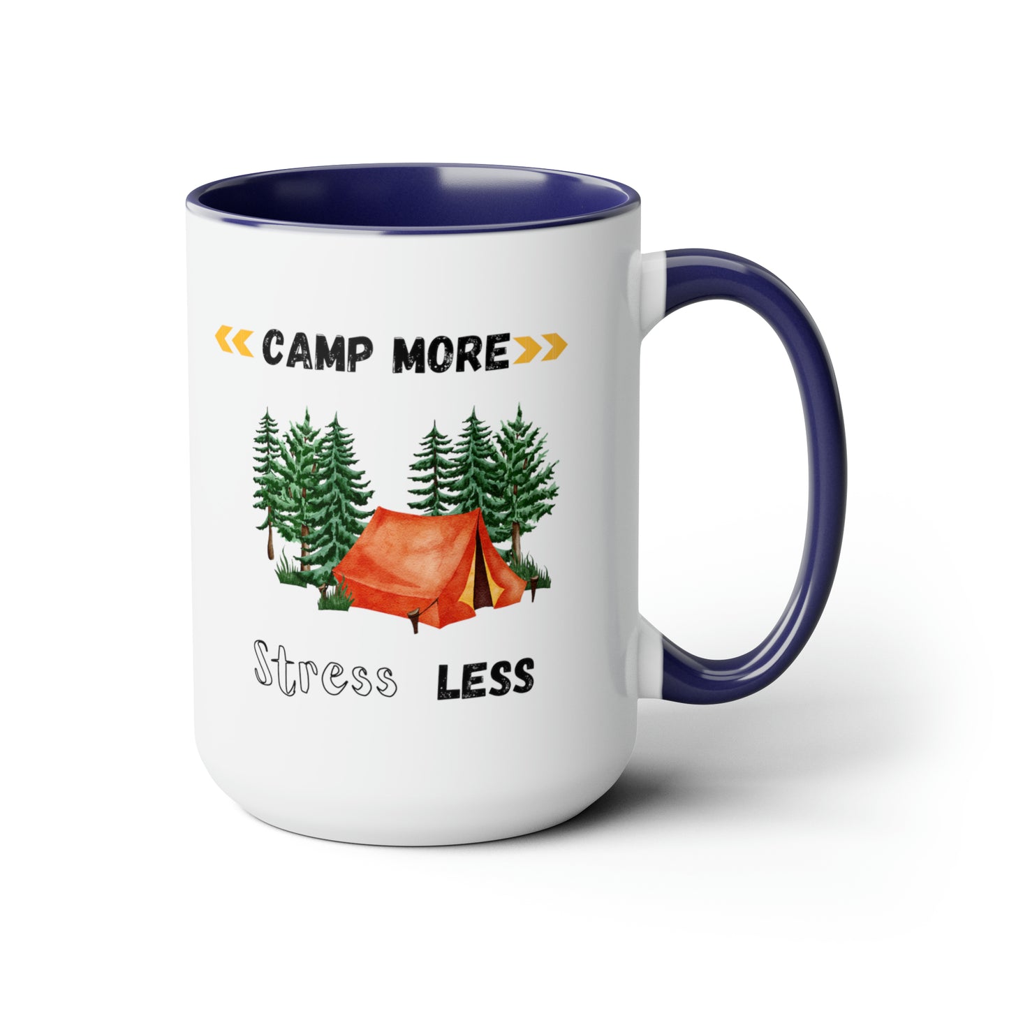 Camp More Stress Less Two-Tone Coffee Mugs, 15oz