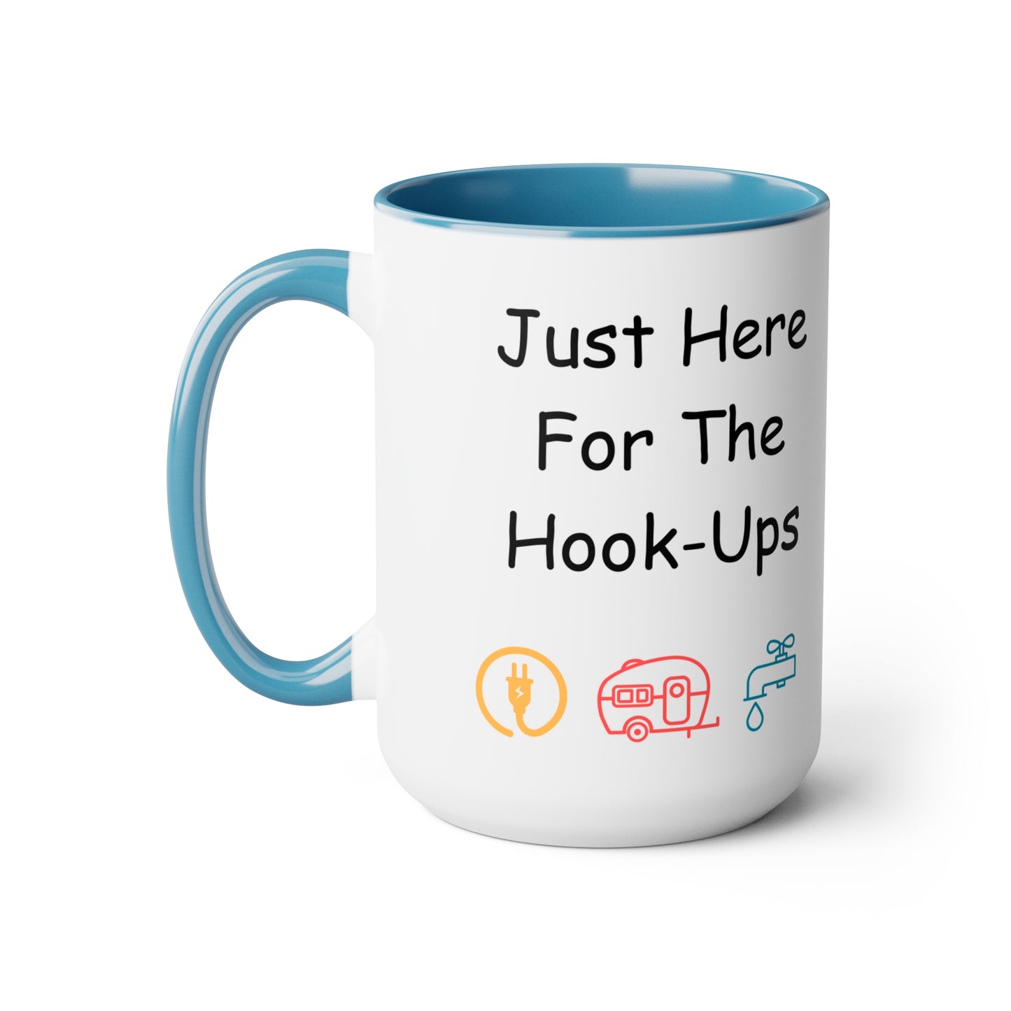 Just Here For The Hook Ups Two-Tone Coffee Mugs, 15oz
