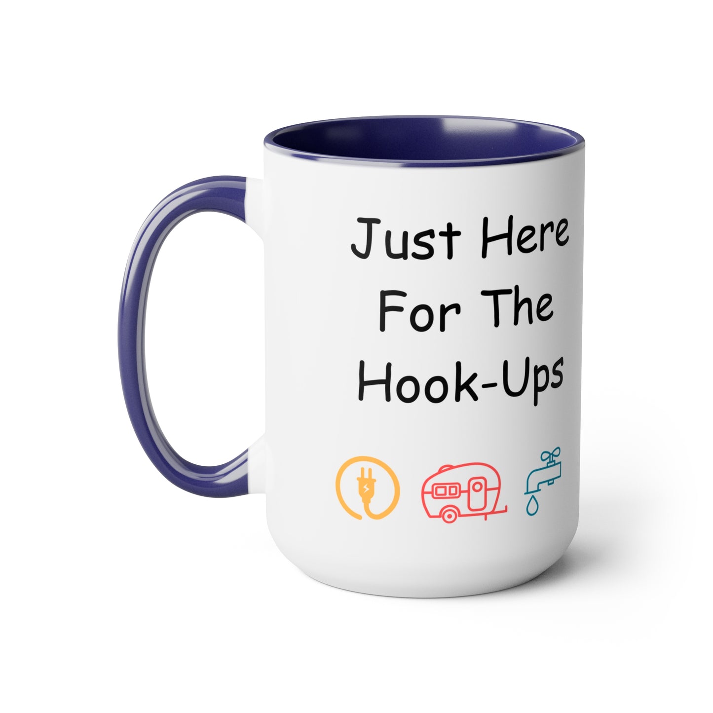 Just Here For The Hook Ups Two-Tone Coffee Mugs, 15oz