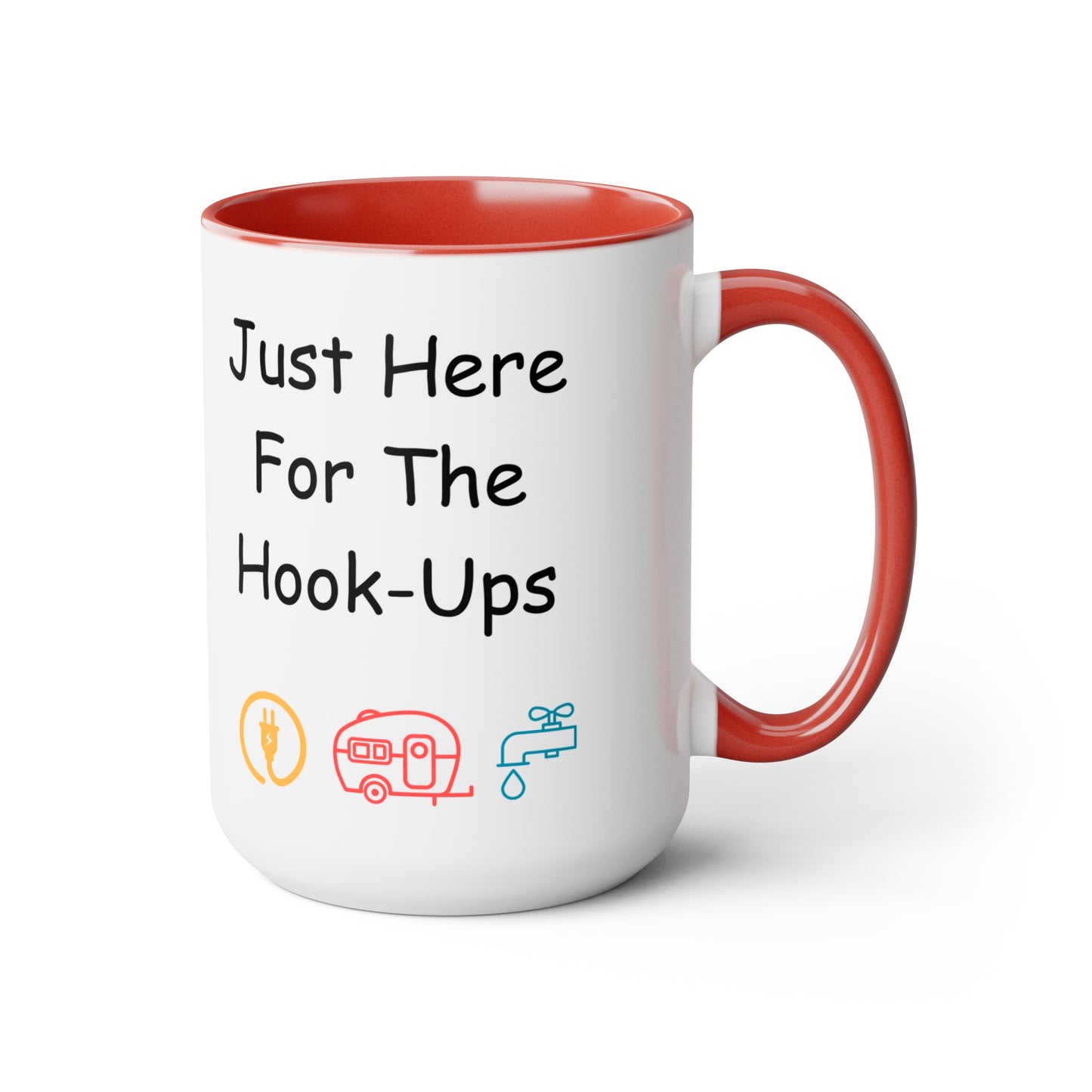 Just Here For The Hook Ups Two-Tone Coffee Mugs, 15oz