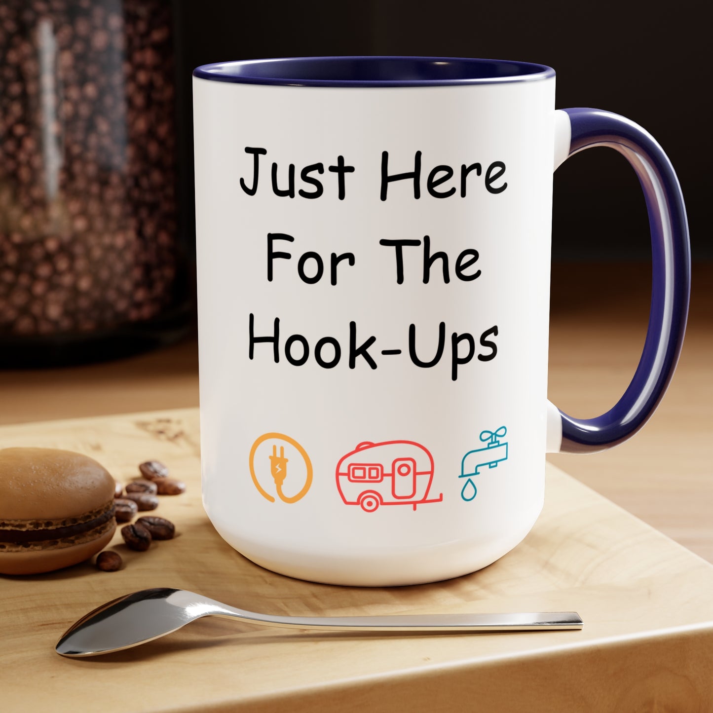 Just Here For The Hook Ups Two-Tone Coffee Mugs, 15oz