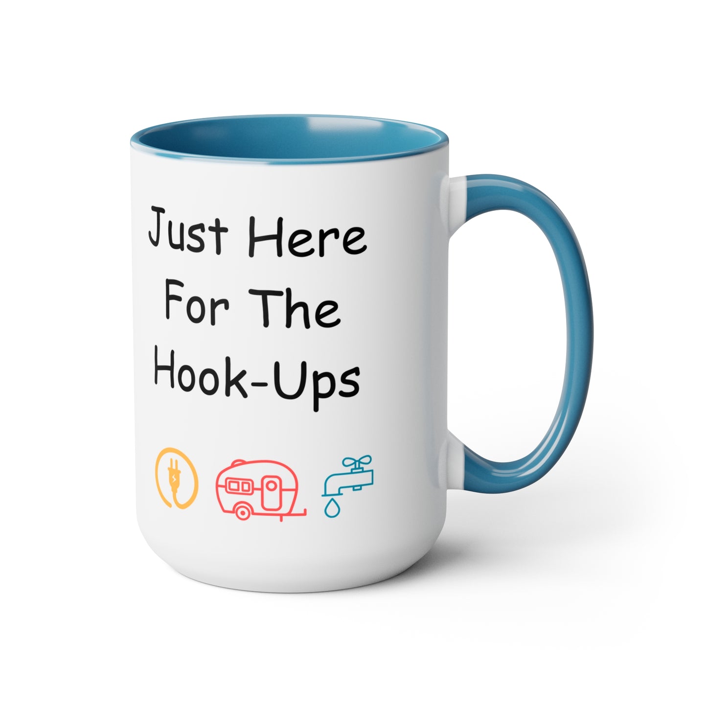 Just Here For The Hook Ups Two-Tone Coffee Mugs, 15oz