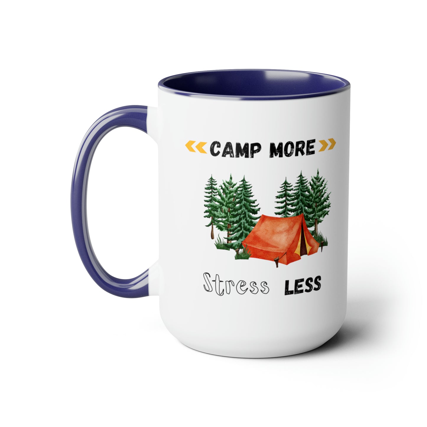 Camp More Stress Less Two-Tone Coffee Mugs, 15oz