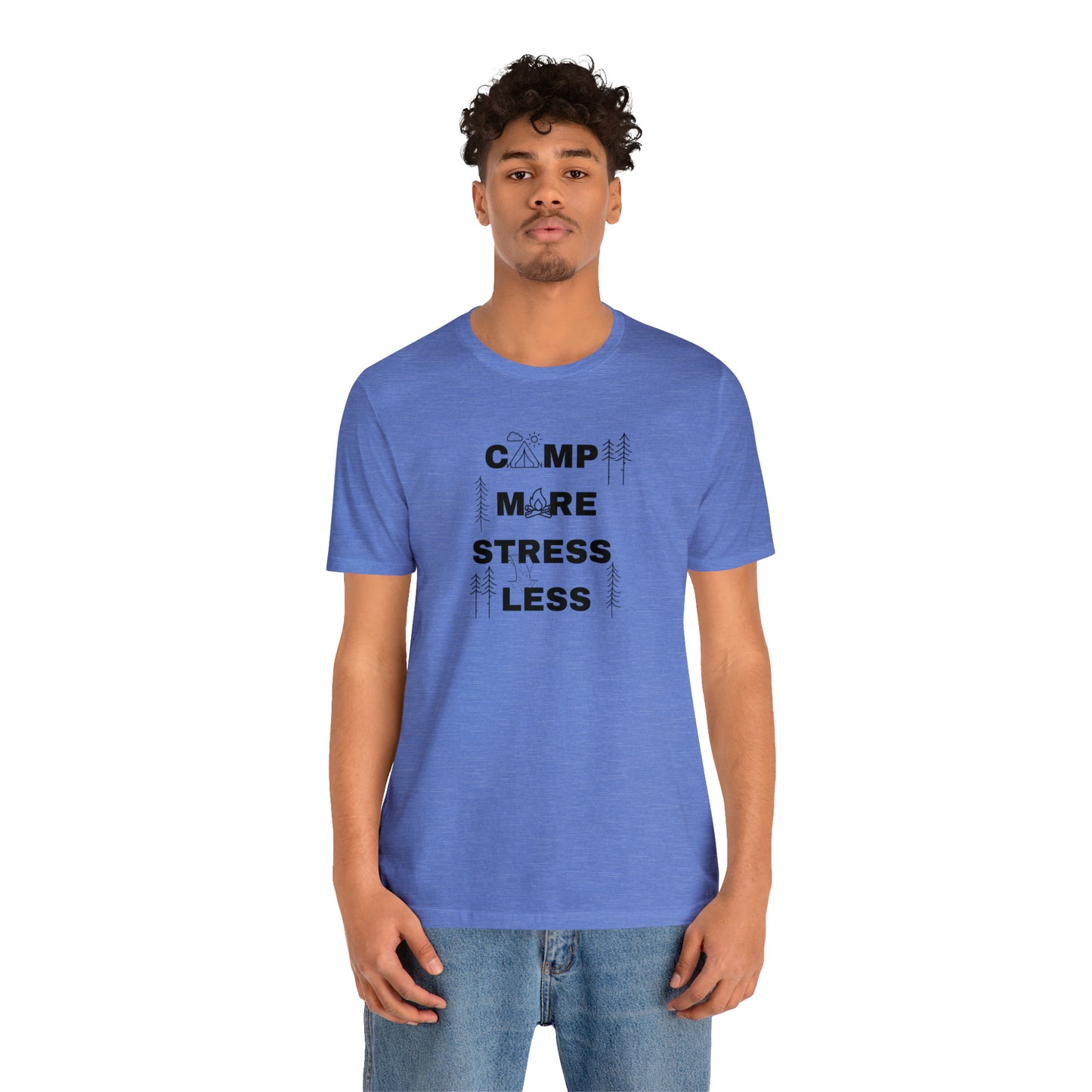 Camp More Stress Less Unisex Jersey Short Sleeve Tee