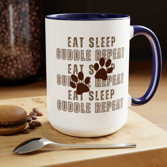 Eat Sleep Cuddle Repeat| Two-Tone Coffee Mugs, 15oz | Animal Lover Mug