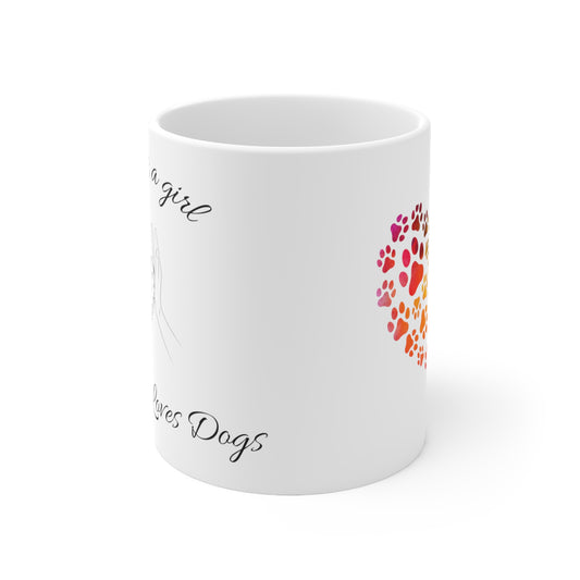 Just A Girl Who Loves Dogs Ceramic Mug 11oz